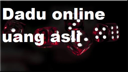 Cara Aman Bermain Judi Dadu Online Terbaru